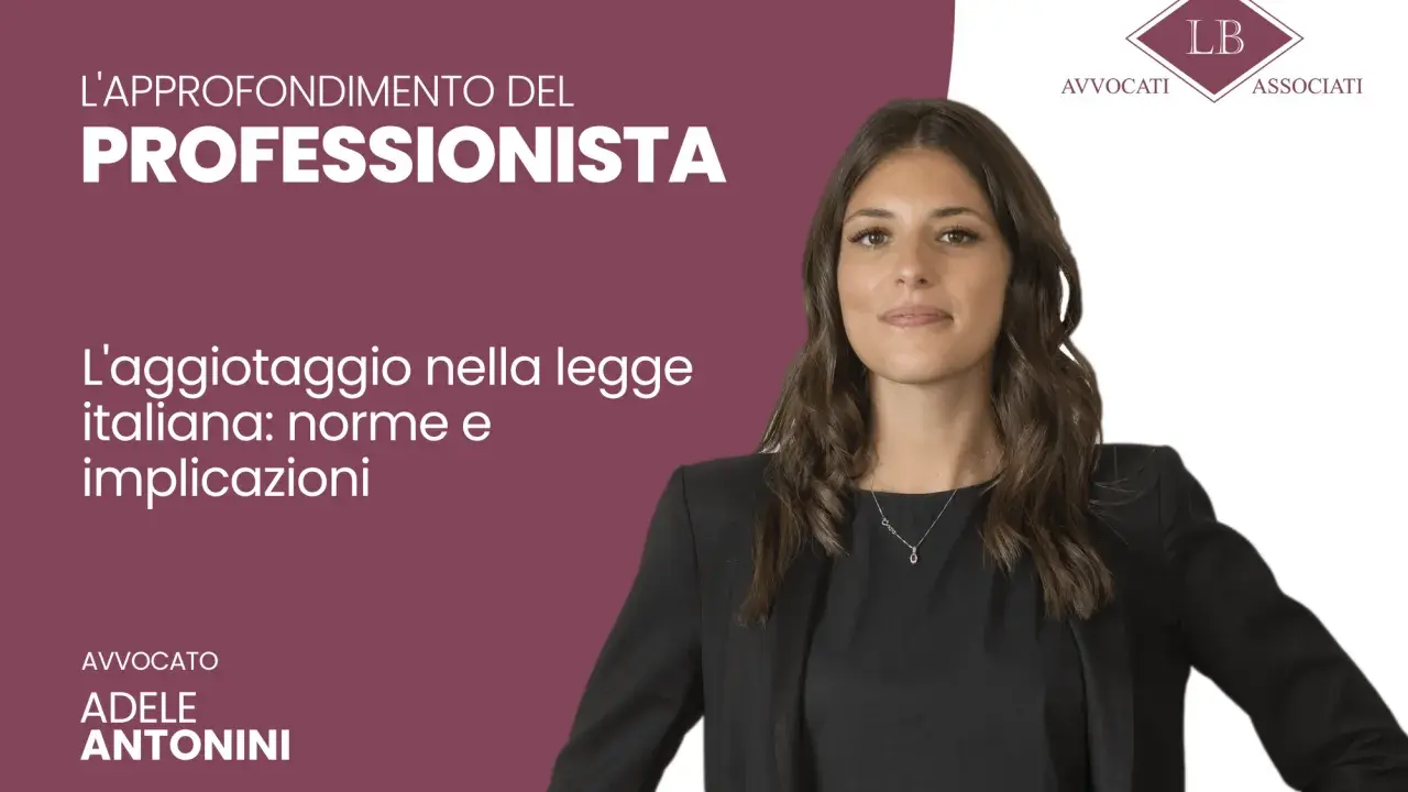 Adele Antonini, avvocato, approfondisce l'aggiotaggio nella legge italiana: norme e implicazioni.