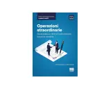 Copertina libro "Operazioni straordinarie", guida pratica su trasformazione, fusione e scissione, con due uomini che si stringono la mano su un documento, un'immagine che evoca la finanza straordinaria.
