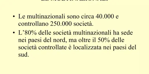 Le multinazionali, circa 40.000, controllano 250.000 società. L'80% ha sede al nord, ma oltre il 50% delle controllate è al sud.