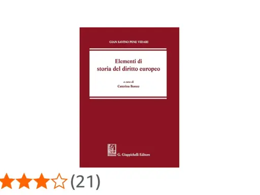 Copertina del libro "Elementi di storia del diritto europeo" di Gian Savino Pene Vidari, a cura di Caterina Bonzo.