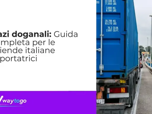 Guida completa sui dazi doganali per le aziende italiane esportatrici, con un camion che trasporta un container blu.