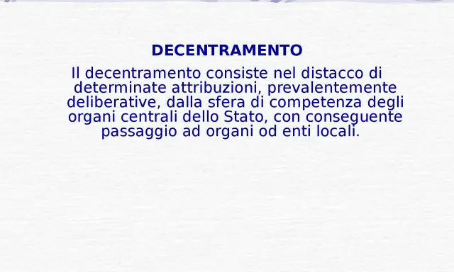 Il decentramento amministrativo trasferisce competenze dallo Stato agli enti locali, promuovendo una gestione più vicina ai cittadini.