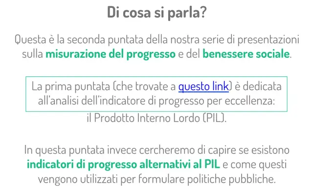 La presentazione discute indicatori di progresso alternativi al Prodotto Interno Lordo (PIL) e il loro uso nelle politiche pubbliche.