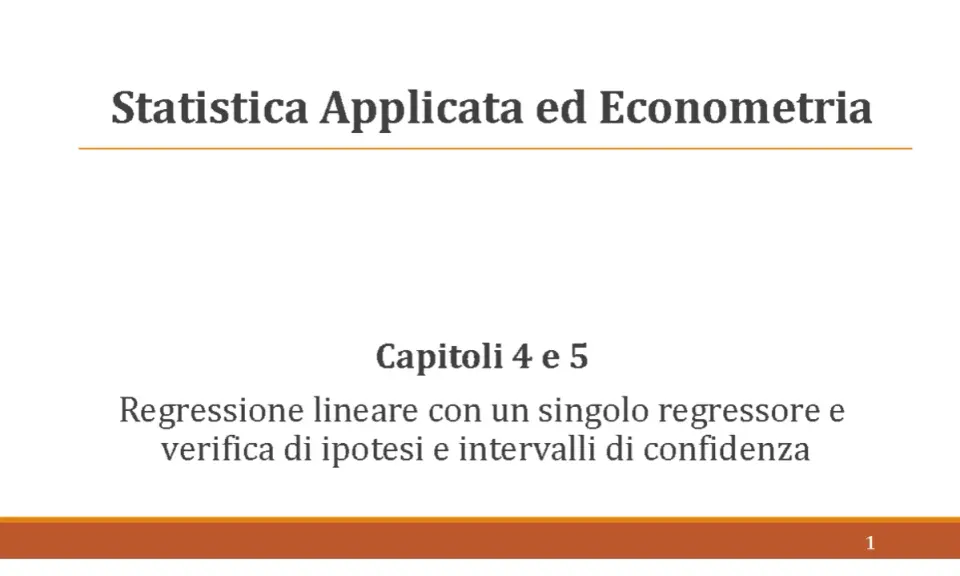 Statistica Applicata ed Econometria: regressione lineare, verifica di ipotesi e intervalli di confidenza. Fondamenti di econometria.